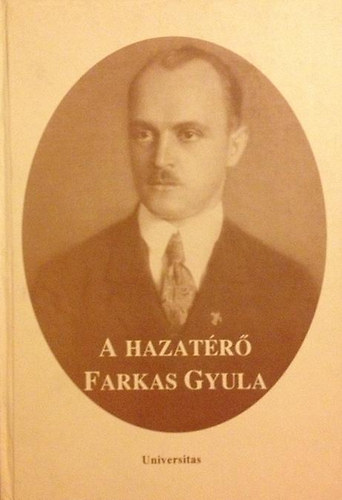 A hazatérő Farkas Gyula