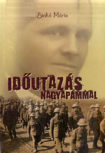 Sink Mria - Idutazs nagyapmmal