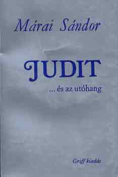 M�rai S�ndor - Judit - ... �s az ut�hang