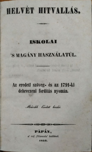 Helvét hitvallás - iskolai 's magány használatúl.