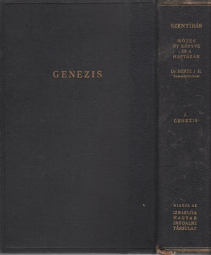 J. H., Hertz, dr. - Mózes öt könyve és a Haftárák I.