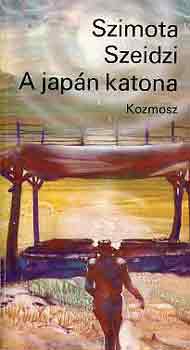 Szimota Szeidzi - A japán katona