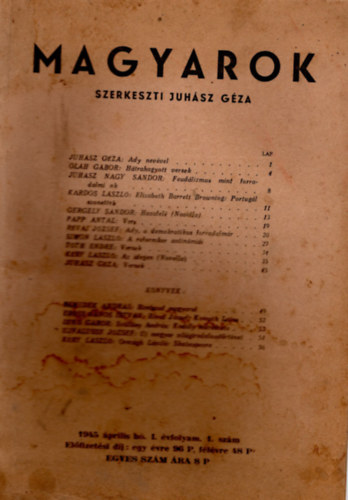 Juh�sz G�za (szerk.) - Magyarok 1945 I. �vfolyam 1., 2., 3., 6. sz�m (4 db)