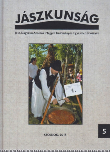 Jászkunság - A Jász-Nagykun-Szolnok Megyei Tudományos Egyesület évkönyve 5.
