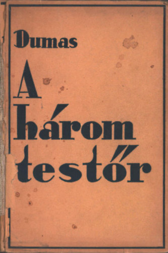 Alexandre Dumas - A hrom testr