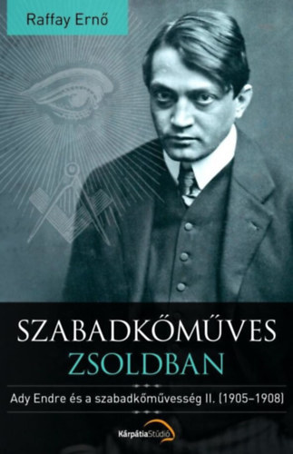 Raffay Ern� - Szabadk�m�ves zsoldban