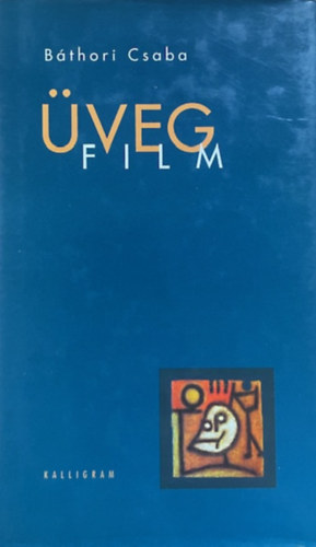 B�thori Csaba - �vegfilm