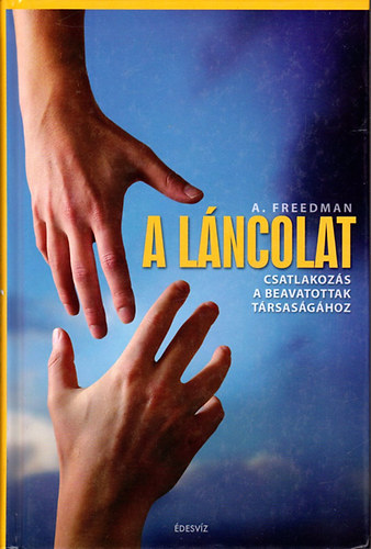 A. Freedman - A lncolat (Csatlakozs a beavatottak trsasghoz)