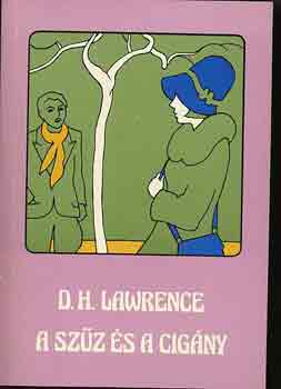 D.H. Lawrence - A sz�z �s a cig�ny