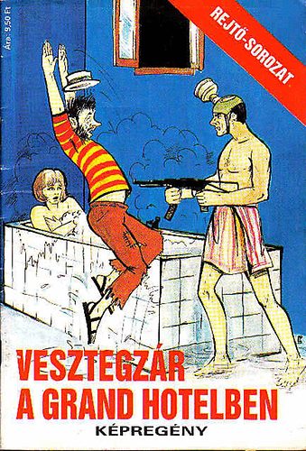 Ifjúsági Lap- és Könyvkiadó - Vesztegzár a Grand Hotelben (képregény)