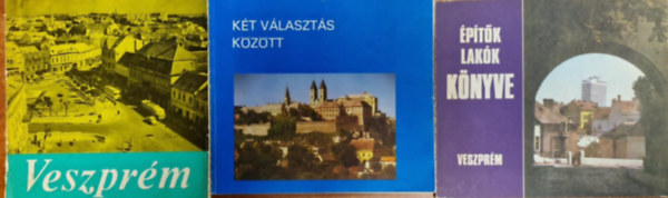 Mar�ti Dezs�, Panor�ma, Hungler J�zsef - 3db R�gi Veszpr�m :Veszpr�m,K�t v�laszt�s k�z�tt,Veszpr�m-�p�t�k lak�k k�nyve