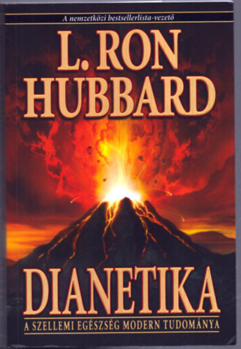 L. Ron Hubbard - Dianetika - A szellemi egészség modern tudománya