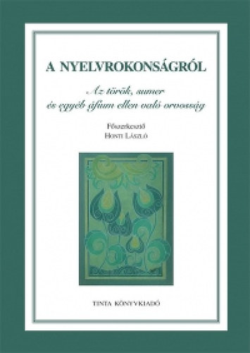 Honti Lszl (fszerk.) - A nyelvrokonsgrl