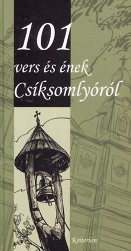 Mirk Lszl (vl.) - 101 vers s nek Csksomlyrl