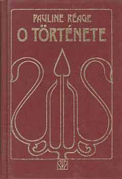 Pauline R�age - O t�rt�nete
