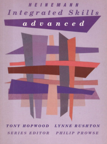 Lynne Rushton, Philip Prowse - Heinemann Integrated Skills advanced