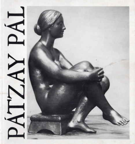 Ptzay Pl szobrszmvsz killtsa