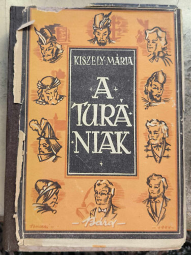 Kiszely Mária - A turániak