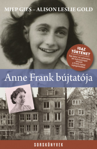 Miep Gies, Alison Leslie Gold - Anne Frank bjtatja