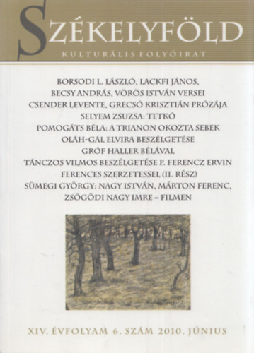 Ferenczes Istv�n (szerk.) - Sz�kelyf�ld (kultur�lis foly�irat) XIV. �vfolyam 6. sz�m 2010. j�nius