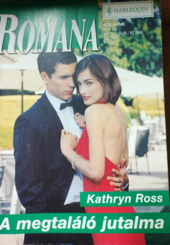 Kathryn Ross - Romana 409. k�tet - A megtal�l� jutalma