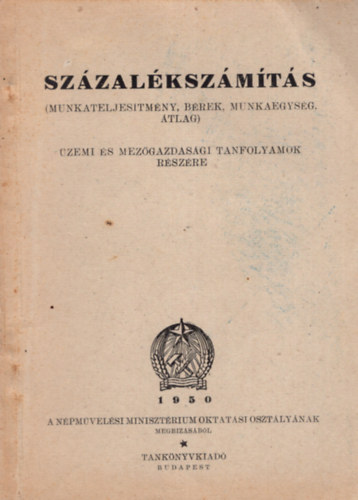 Szzalkszmts ( Munkateljestmny, brek, munkegysg, tlag )