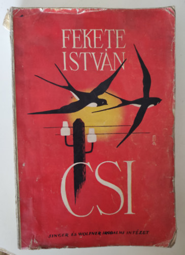 Fekete Istvn - Csi (msodik kiads) - Trtnetek llatokrl s emberekrl