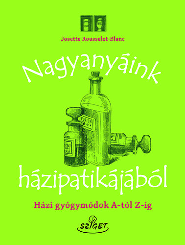 Rousselet-blanc, Josette - Nagyanyink hzipatikjbl