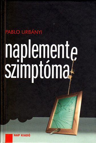 Pablo Urbanyi - Naplemente szimptma