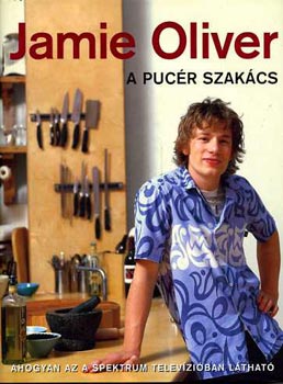 Jamie Oliver - A pucr szakcs