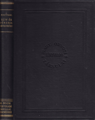 Haynal Imre dr. - A szív és a vérerek betegségei