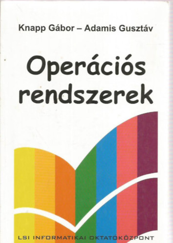 Knapp Gbor-Adamis Gusztv - Opercis rendszerek