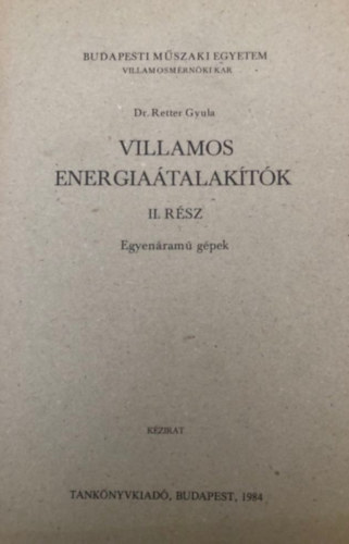 Retter Gyula dr. - Villamos energiaátalakítók II. rész