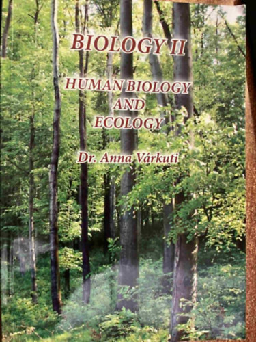 Dr. Anna Várkuti - Biology II - Human biology and ecology