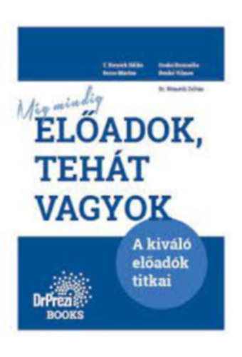 Dr. Nmeth Zoltn - Mg mindig eladok, teht vagyok