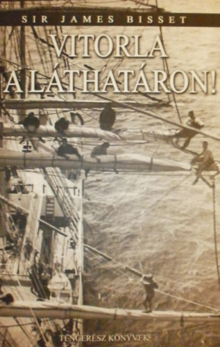 Sir James Bisset - Vitorla a l�that�ron