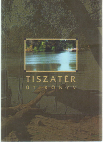 Polgr Judit - Tiszatr. tiknyv