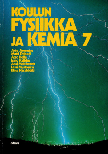 Arvonen Arto, Matti Ertuuli - Fysiikka ja kemia 7  ( Finn nyelv fizika s kmia knyv )