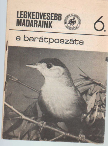 Schmidt Egon - Legkedvesebb madaraink 6.: A bartposzta