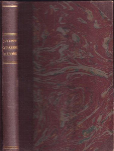 Karl Justrow - Korszer� h�bor�