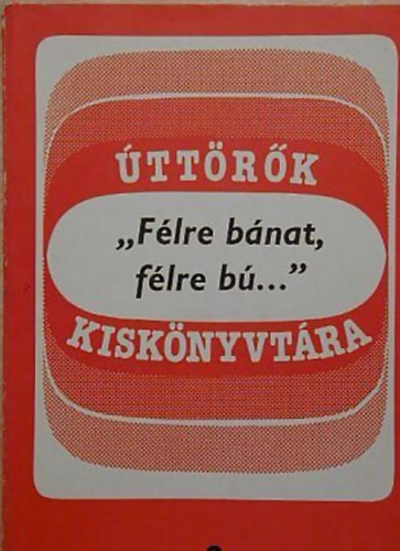 "Flre bnat, flre b..." Kiszmolk, mondkk, talls krdsek gyerekeknek