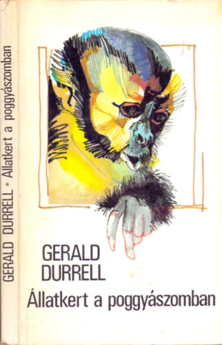 Gerald Durrell - llatkert a poggyszomban