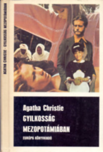 Agatha Christie - Gyilkosság Mezopotámiában