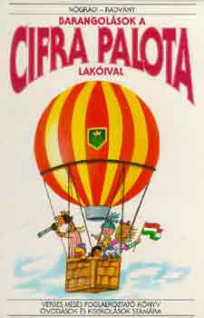 Ngrdy-Radvny - Barangolsok a cifra palota lakival