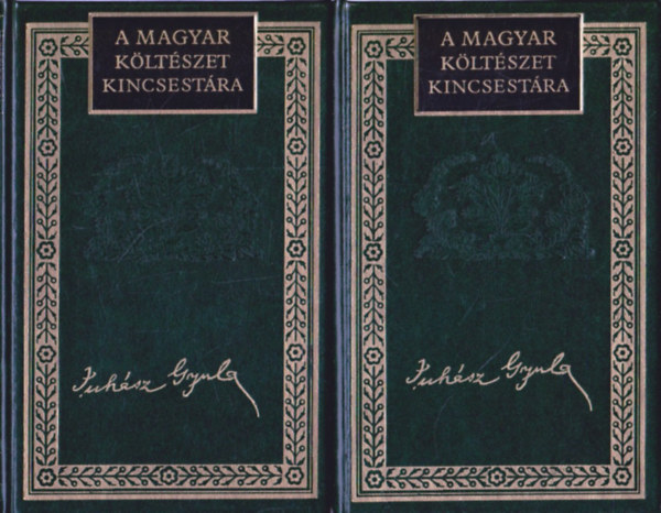 Lator L�szl� (szerkeszt�) - Juh�sz Gyula �sszes k�ltem�nyei I-II. (A magyar k�lt�szet kincsest�ra 9-10.)