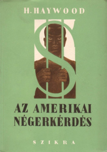 Harry Haywood - Az amerikai ngerkrds