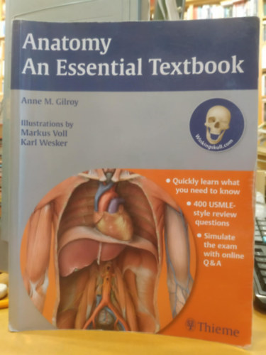 Anne M. Gilroy, Markus Voll, Karl Wesker - Anatomy An Essential Textbook