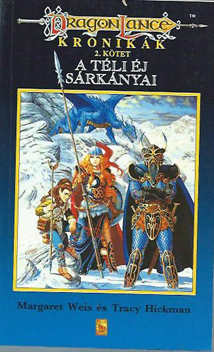Margaret Weis; Tracy Hickman - A t�li �j s�rk�nyai (Dragonlance kr�nik�k 2.)