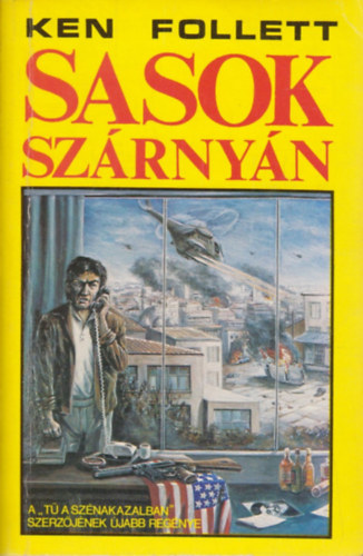 Ken Follett - Sasok szrnyn
