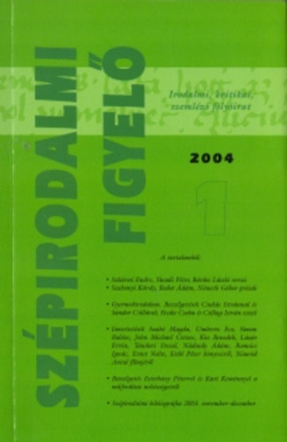 L. Simon Lszl (Szerk.) - Szpirodalmi figyel 2004/1